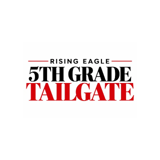 5th Grade Rising Eagles Tailgate: October 23 at 5:00 pm - logo